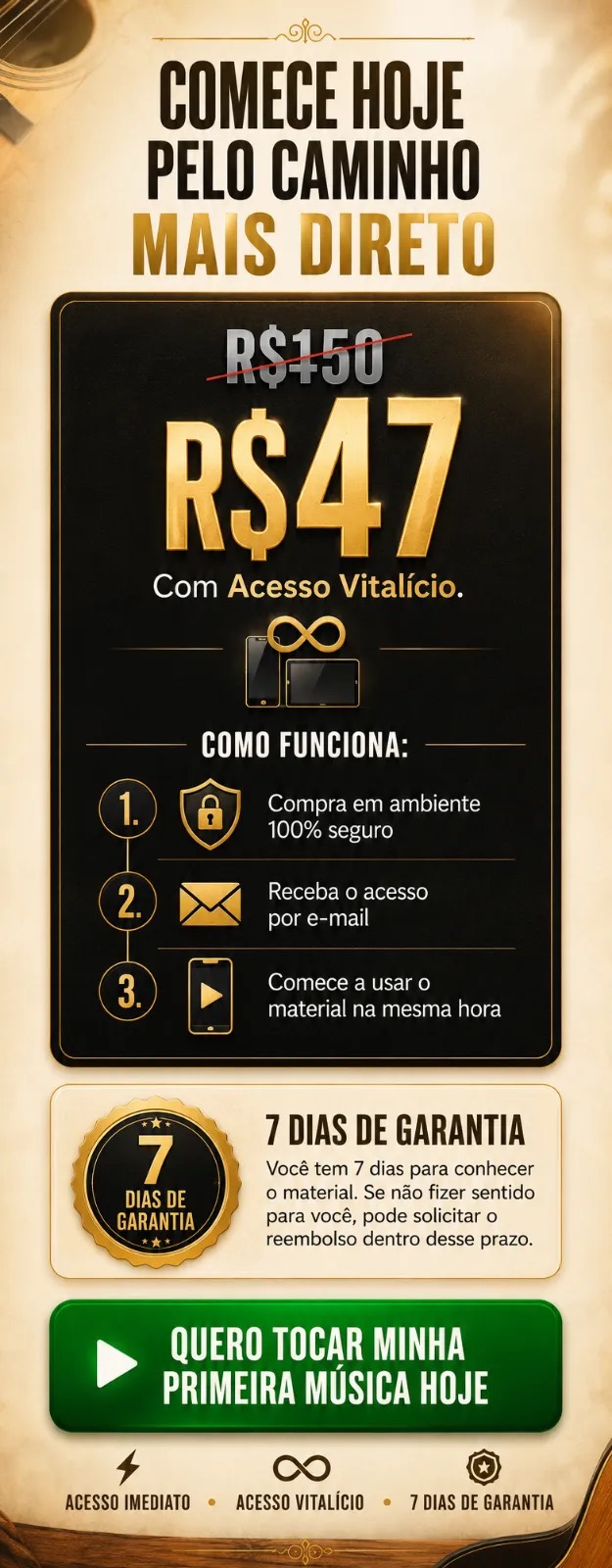 Comece hoje pelo caminho mais direto por R$47 com acesso vitalício e garantia de 7 dias